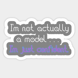 Larray - I'm not a model. Sticker